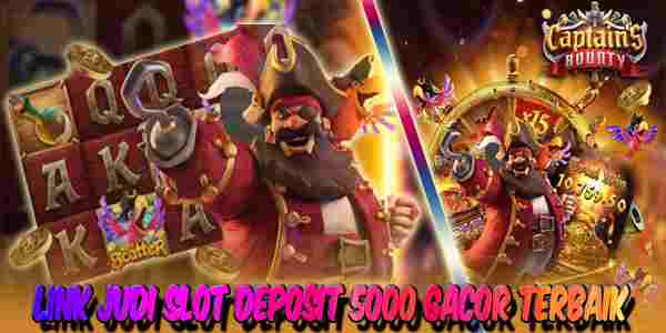 Link Judi Slot Deposit 5000 Gacor Terbaik Mudah Menang Captains Bounty
